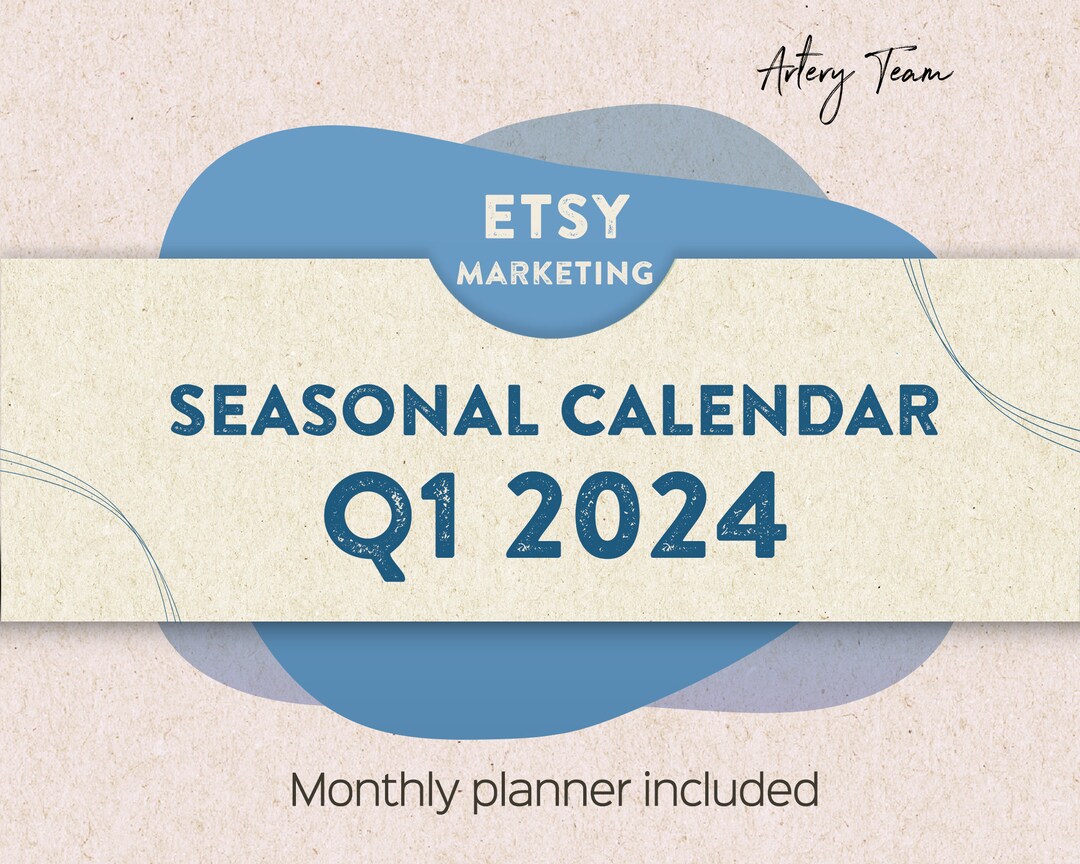 Etsy Marketing Calendar for Q1 2024 January, February, March Calendar