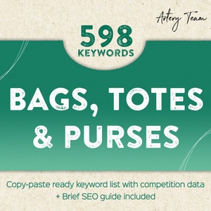 Etsy Top ranked keywords for bags in 2025 - Keyword research for totes & purses - SEO help and guide for your Etsy store