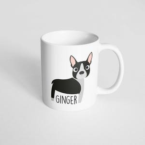 Boston Terrier Dog Mug, Personalized Mug, Pet Coffee Mug, Custom pet Mug, Pet Lover Mug, Boston dog mug, Gift, Dog Mug, 11oz Mug, Dog Mom