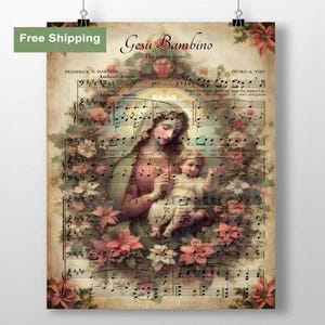 May include: A vintage sheet music print featuring a painting of Mary holding baby Jesus. The music is for the song "Gesu Bambino" and includes the lyrics "The Infant Jesus, of the Redeemer's race".