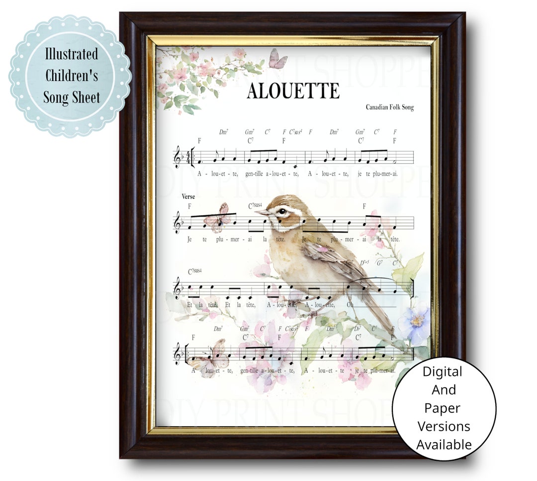 Alouette Song, Folk Song, Children's Song, Sheet Music Art, Bird Song ...