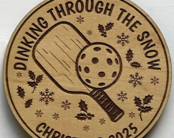 Dinking Thru The Snow Pickleball Christmas Ornament: Wooden Holiday Tree Decoration, Handmade Laser Engraved Ornament