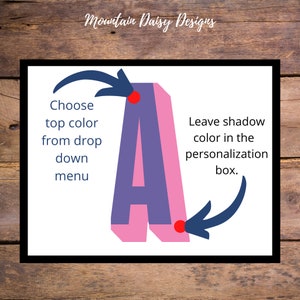 May include: A graphic featuring a large, stylized letter "A" in purple and pink with a shadow effect. Text prompts the viewer to choose the top color from a drop-down menu and specify the shadow color in a personalization box. The image is framed in black.