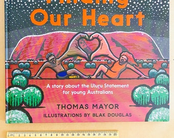 Finding Our Heart: A Journey of Understanding by Thomas Mayor - Includes Wooden Heart | Dreamtime Stories | Indigenous | Aboriginal Tales
