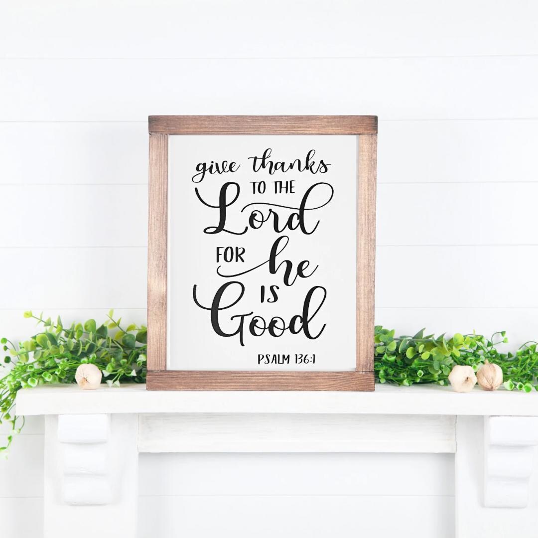 Give Thanks to the Lord/farmhouse Frame / Christian Living/ Wood Frame ...