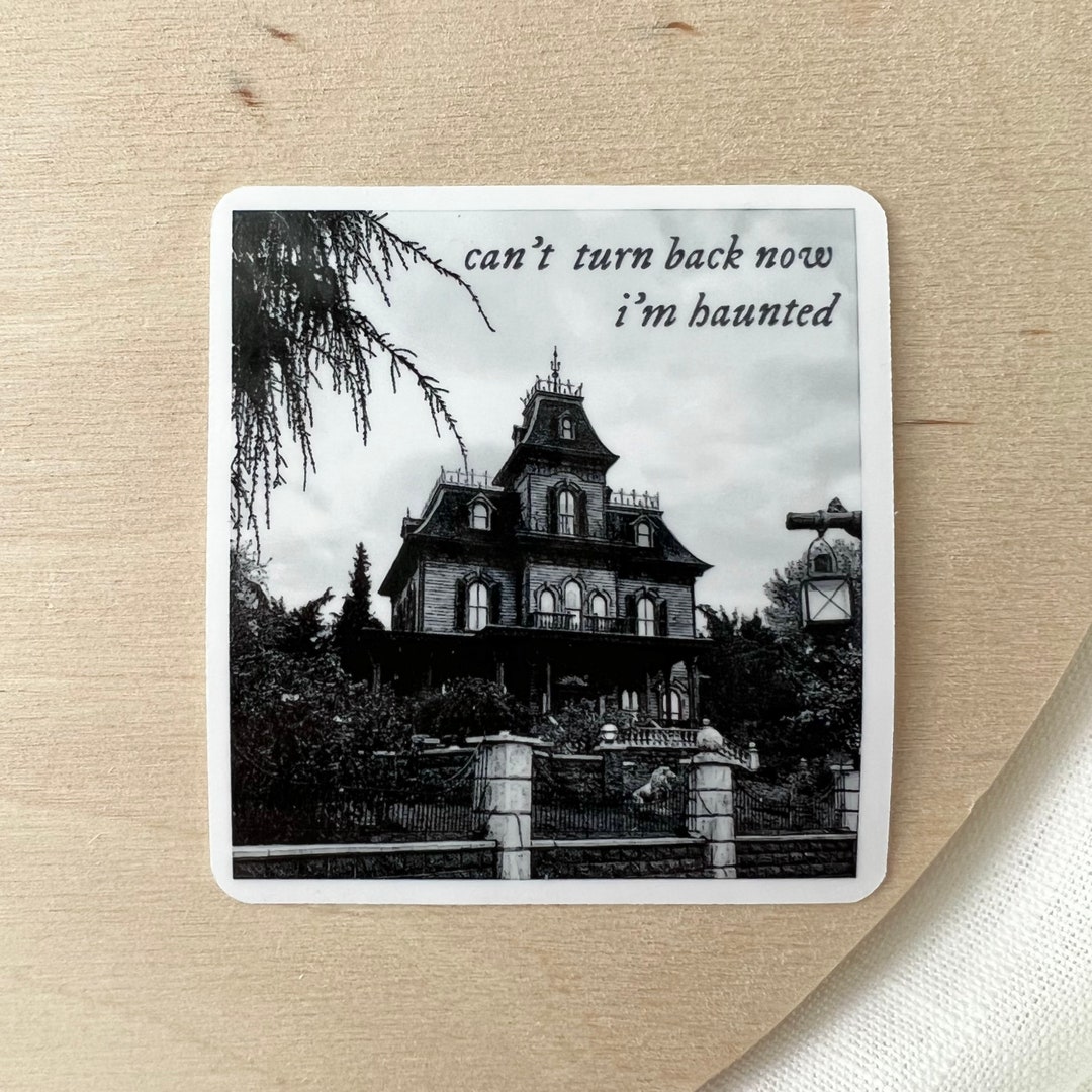 Haunted Sticker Phantom Manor Haunted Mansion Speak Now Lyrics Perfect ...