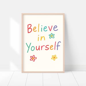 Believe in Yourself – Inspirational Kids Room Wall Art Printable Q055
