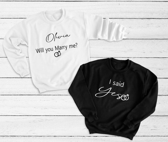 will you marry me? T-Shirt & Hoodie will you marry me? T-Shirt & Hoodie