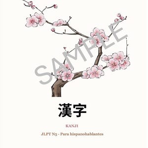 May include: A white poster featuring a brown tree branch with light pink cherry blossoms. The text reads 漢字, KANJI, and JLPT N5 · Para hispanohablantes. A diagonal watermark reading SAMPLE overlays the center of the illustration.