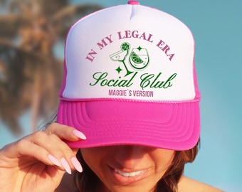 Personalized 21st Birthday Gift For Her, In My Legal Era Social Club 21st Birthday Hat, Custom Trucker Hat For 21st Bday, Milestone Gift