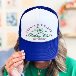 Shorty Hit Forty 40th Birthday Hat, 40th Birthday Gifts For Women, Custom Trucker Hats, Girls Trip Gift, 40th Beach Birthday Party Favors