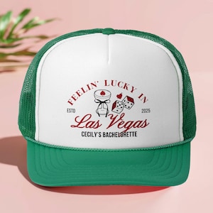 Feelin&#39; Lucky In Las Vegas Hat, Vegas Bachelorette Trucker Hats, Girls Club Cap, Custom Bridesmaid Gift, Las Vegas Bachelorette Party Favors