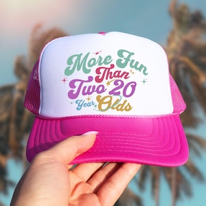 40th Birthday Trucker Hat, More Fun Than Two Twenty Year Olds 40th Birthday Gifts For Women, Girls Trip Hats, Birthday Trip Party Favors