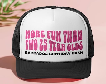More Fun Than Two Twenty Five Year Olds Trucker Hat, Custom 50th Birthday Hat, 50th Birthday Gifts For Women, Girls Trip Beach Party Favors