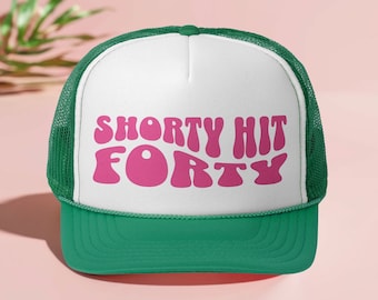 Shorty Hit Forty 40th Birthday Hat, 40th Birthday Gifts For Women, Hello 40 Girls Trip Trucker Hats, 40th Birthday Party Favors, Pool Party