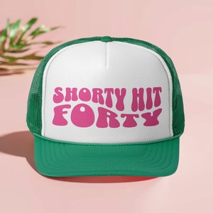 Shorty Hit Forty 40th Birthday Hat, 40th Birthday Gifts For Women, Hello 40 Girls Trip Trucker Hats, 40th Birthday Party Favors, Pool Party