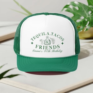 Tequila Tacos And Friends Custom Birthday Trucker Hat, 40th Birthday Party Favor, Mexican Birthday Squad, 40th Birthday Hats, Birthday Crew