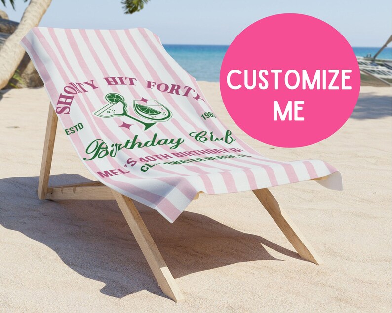 40th Birthday Beach Towel, Shorty Hit Forty Birthday Club Custom 40th Birthday Gift For Her, Custom Pool Towel Beach Towel (36x72)