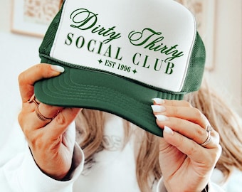 Dirty 30 Social Club Hat, 30th Birthday Party Favor, 30th Birthday Trucker Hats, 30th Birthday Gifts For Her