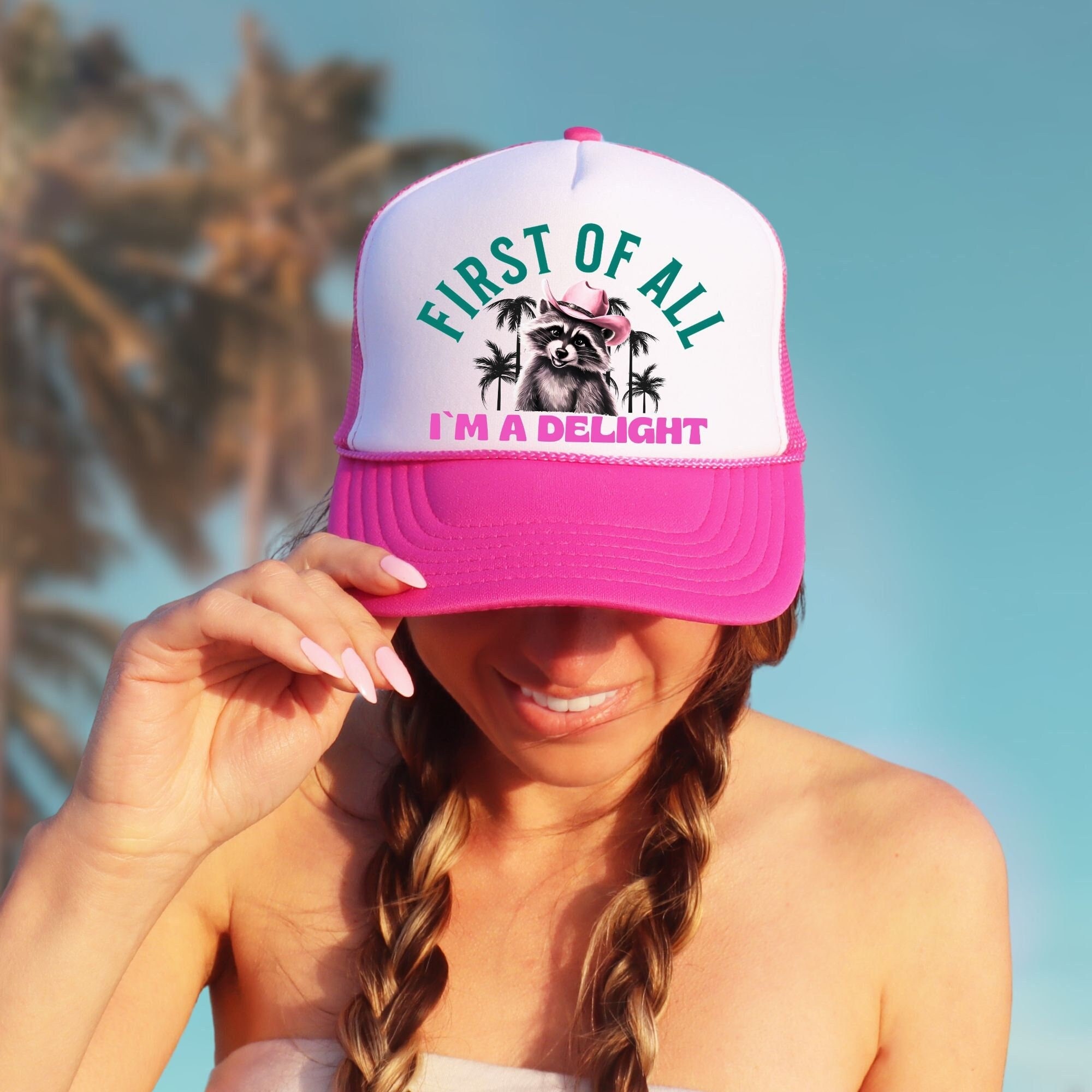 First of All I m A Delight Sarcastic Trendy Summer Trucker Hat for Women Funny Racoon Beach Trucker Hat Best Friend Opossum Lover Gift