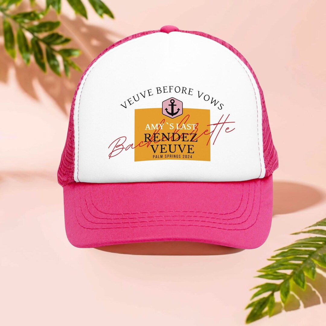 Last Rendez Veuve Bachelorette Party, Veuve Before Vows Trucker Hat ...