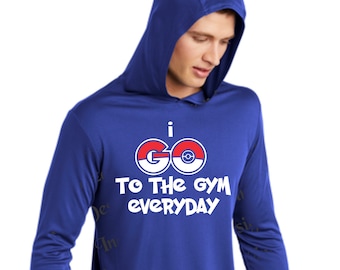 Pokemon I Go To The Gym Everyday T-Shirt, Tee, Hooded T-Shirt