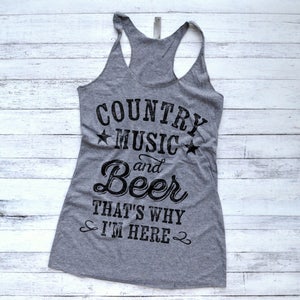 Country Music and Beer That's Why I'm Here Shirt, Cowboys Trucks and ...