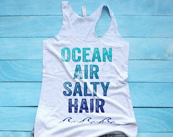 Ocean Air Salty Hair Shirt, Beach Shirt, Boat Hair Don't Care Tank Top, Beachy Tank Top, Summer Tank Top, Cruise Shirt, Cruise Vacation Tee