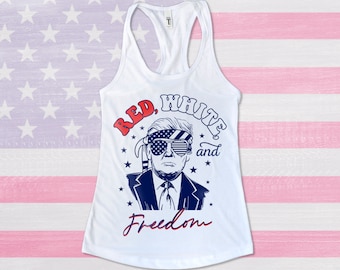 Donald Trump 4th of July Tank Top, Red White and Freedom Fourth of July Shirt, Trump 2024 Merica Shirt, Republican Shirt