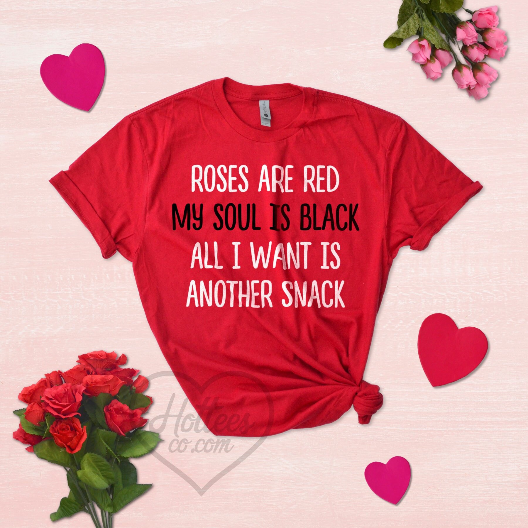 Funny Valentine's Day Shirt Roses Are Red My Soul is Etsy
