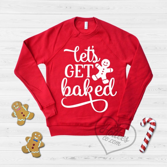 Get Baked Gingerbread Man Christmas Funny Xmas Black Crewneck Sweatshirt
