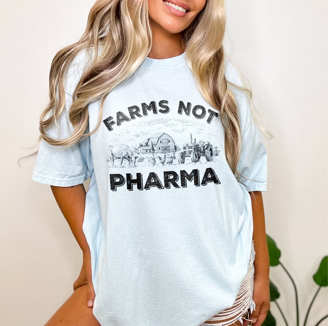 Farms Not Pharma Shirt, Farmer Shirt, Dietician Nutritionist Shirt ...