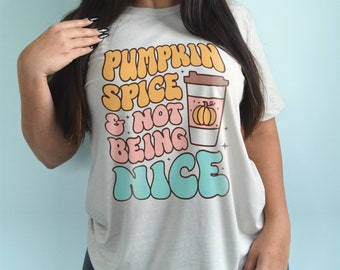 Pumpkin Spice Shirt, Pumpkin Spice Latte Shirt, Pumpkin Lover Shirt, Fall Coffee Lover, Pumpkin Spice Girl, Coffee Lover Gift