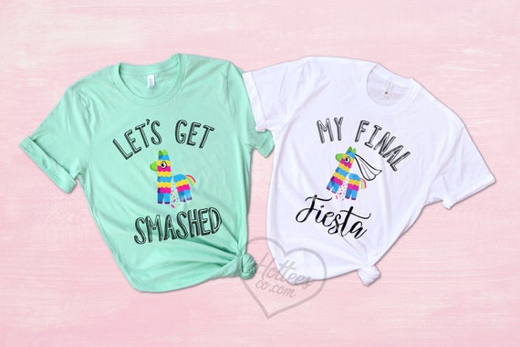 Let's Get Smashed Mexican Cinco De Mayo 2019 Party T-Shirt Let's Get Smashed Mexican Cinco De Mayo 2019 Party T-Shirt