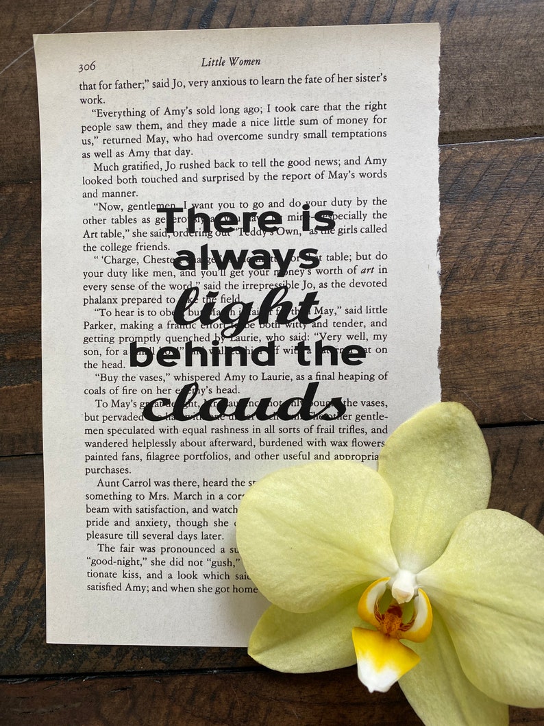Little Women Book Quote Art: There is always light behind the clouds image 1