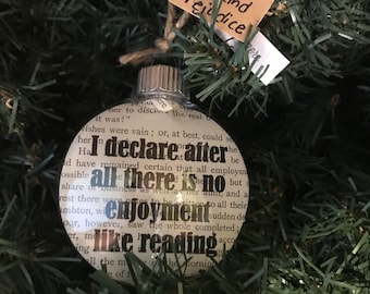 Pride and Prejudice Book Quote Christmas Ornament: I declare after all there is no enjoyment like reading