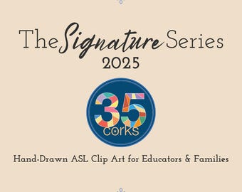 The Signature Series 2025 (Archived ASL Clip Art Illustrations) by 35 Corks Art Studio