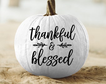 Thankful & Blessed Fall Pumpkin Vinyl Decal, Pumpkin Decor - Halloween Fall Porch Decor Curb Appeal Pumpkin - #FD05