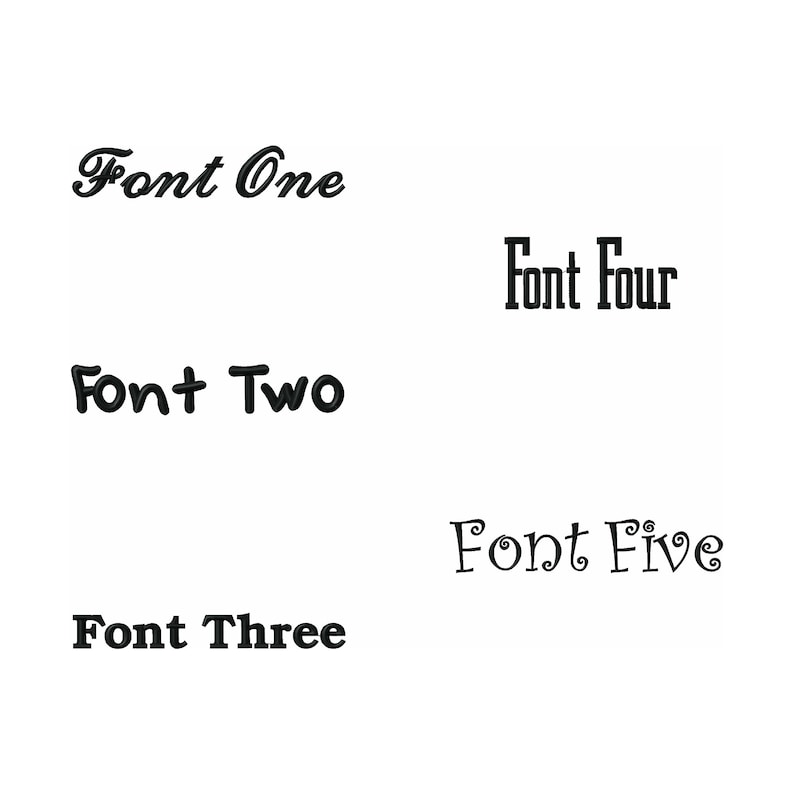 May include: Five different font styles are displayed in black text on a white background. The text reads "Font One", "Font Two", "Font Three", "Font Four", and "Font Five".