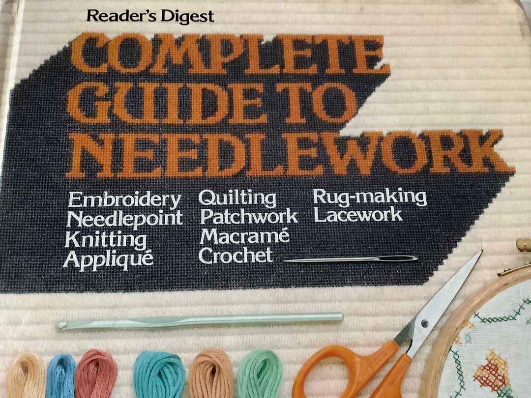 GREAT Reference for Home Needlework/ 1990 Hardcover/ Detailed Guide to