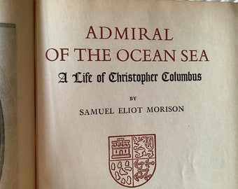 1942  COLUMBUS Biography/ Hardcover/680 pages/Admiral of the Ocean Sea/A  vivid & definitive biography/His voyages changed the world.
