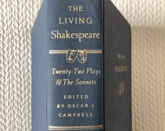 1964/ 22 Plays & The Sonnets/ Plays Presented as a Living Drama/ The Living Shakespeare/ Oscar James Campbell/ 1239 page Hardcover