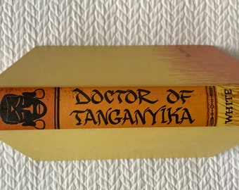 1955/ Primera edición americana/ Médico misionero africano/ Relato de sus logros/ Doctor de Tanganica/ Paul White/240 pg Tapa dura