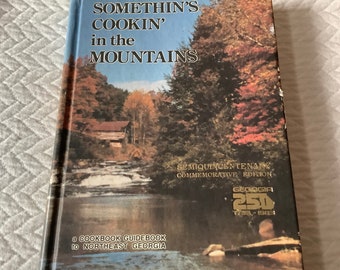 1983/ Cookbook-Guidebook to Northeast Georgia/ Signed 294 page Semiquicentenary Edition/ Explore-Roads to Travel-Places to Eat
