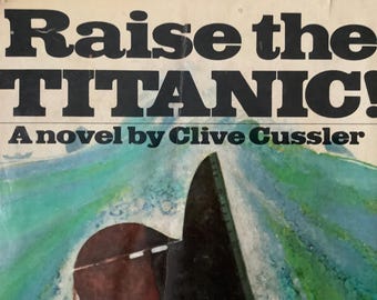 1976/MELODRAMA combinado con investigación científica sólida/Rescaten el Titanic/ Clive Cussler/312 páginas, tapa dura