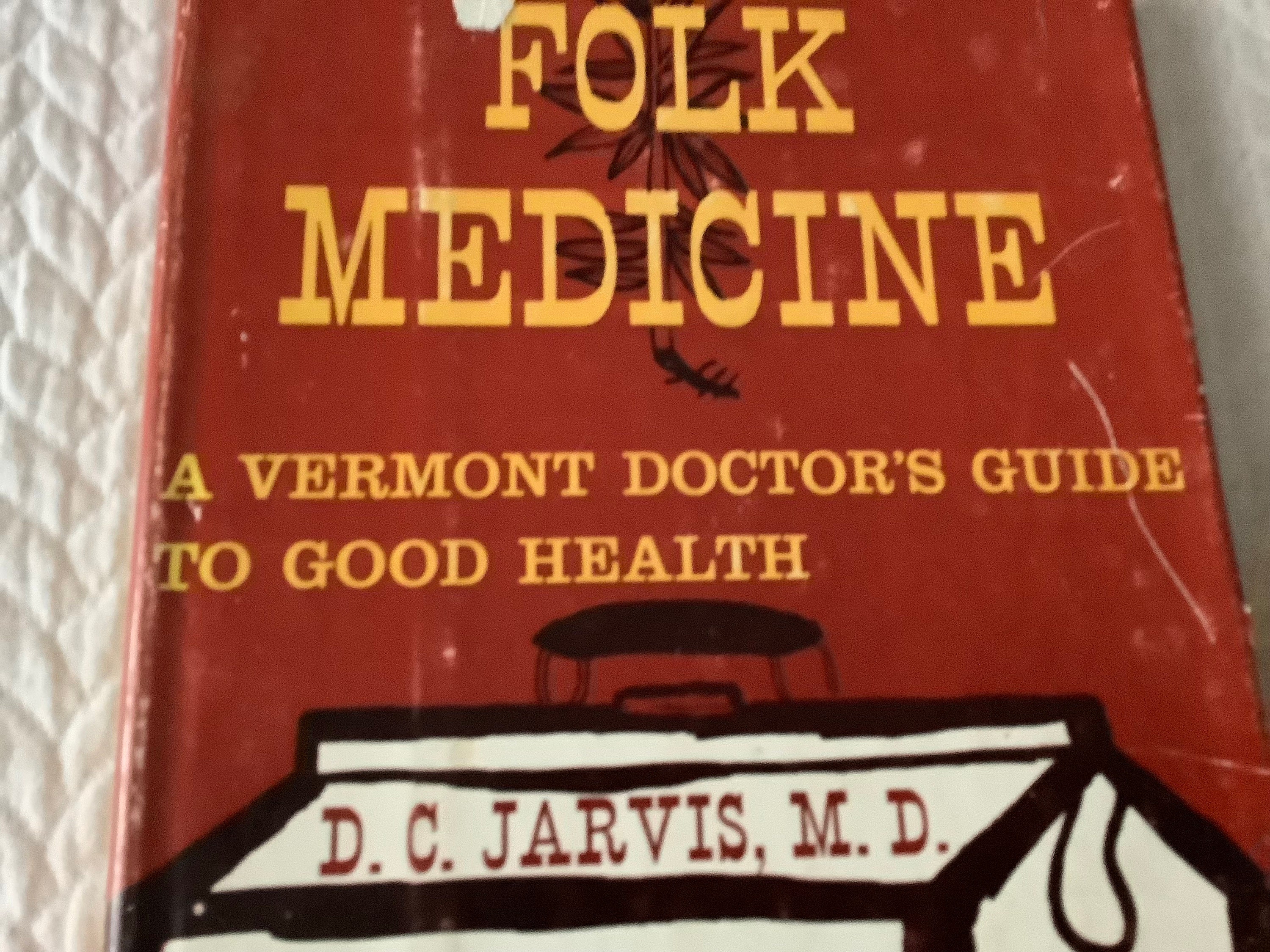 1959/ Learn Facts \u0026 Scientific Reasons Behind FOLK MEDICINE/ Health  Secrets/ 182 Pg Hardcover/ D C Jarvis, MD - Etsy, image size:3000x2250