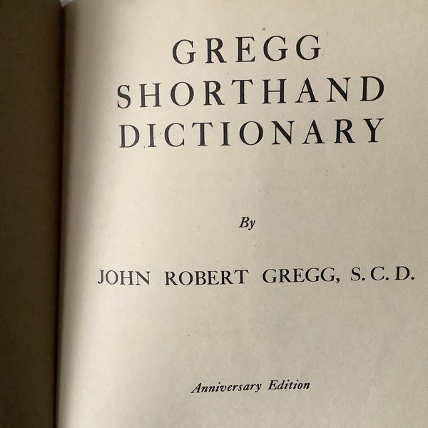 1930/ Great Office Reference Book/ Gregg Shorthand Dictionary/ John Robert Gregg/ Anniversary Edition/ 260 page Pocketsize Leather