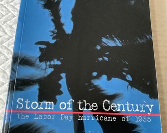 2002/ Labor Day 1935 Hurricane/ Description of Storm and Aftermath/ 326 pg First Edition Softcover/ Willie Drye