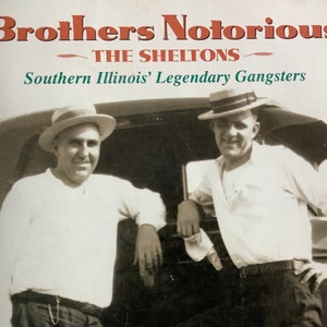 2002/ CRIME GANG in Southern Illinois 310 pg softcover plus newspaper clippings/ Brothers Notorious/ The Sheltons