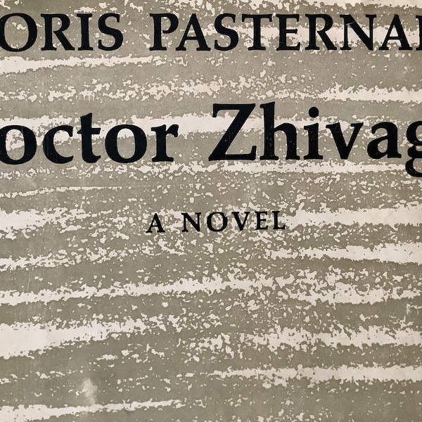 1958/ MASTERPIECE of World Literature/ Epic Tale about effects of Russian Revolution/ 558 pg Hardcover/ Boris Pasternak/ Doctor Zhivago
